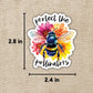 PROTECT THE POLLINATORS STICKER