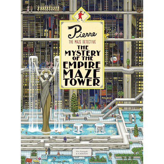 PIERRE THE MAZE DETECTIVE: THE MYSTERY OF THE EMPIRE MAZE TOWER BY HIRO KAMIGAKI