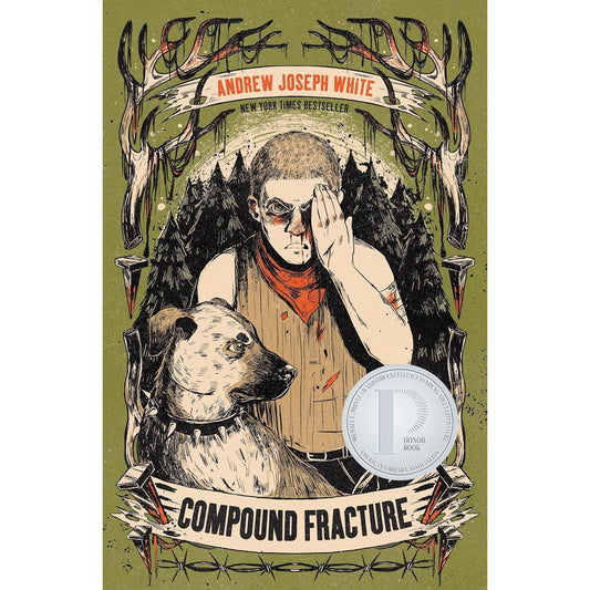 COMPOUND FRACTURE BY ANDREW JOSEPH WHITE