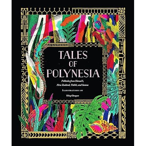 TALES OF POLYNESIA BY YILING CHANGUES