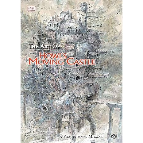 THE ART OF HOWL'S MOVING CASTLE A FILM BY HAYAO MIYAZAKI