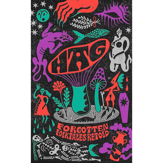 HAG: FORGOTTEN FOLKTALES RETOLD