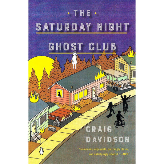 THE SATURDAY NIGHT GHOST CLUB BY CRAIG DAVIDSON