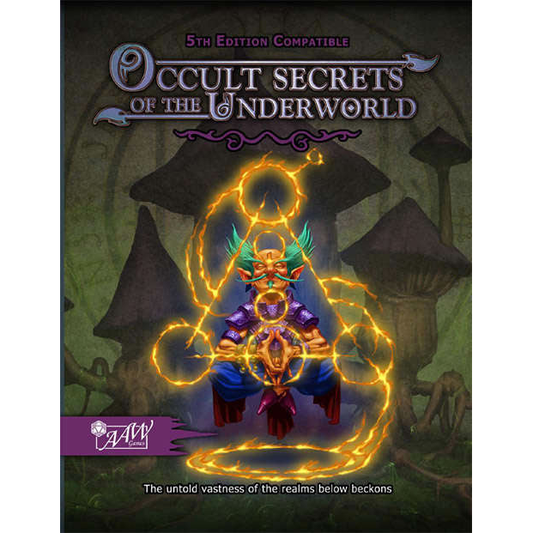 OCCULT SECRETS OF THE UNDERWORLD 5E