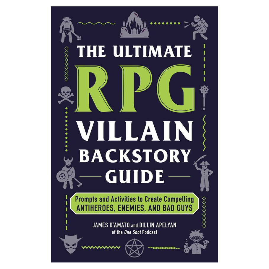THE ULTIMATE RPG VILLAIN BACKSTORY GUIDE