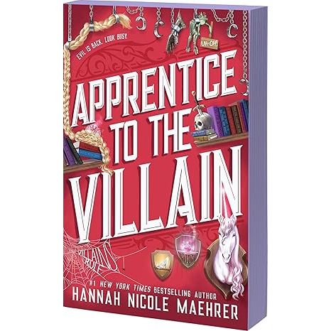 APPRENTICE TO THE VILLAIN BY HANNAH NICOLE MAEHRER