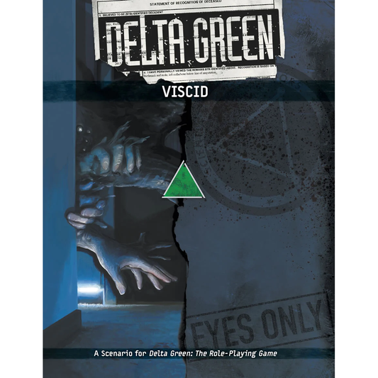 DELTA GREEN VISCID