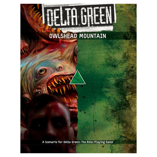 DELTA GREEN: OWLSHEAD MOUNTAIN
