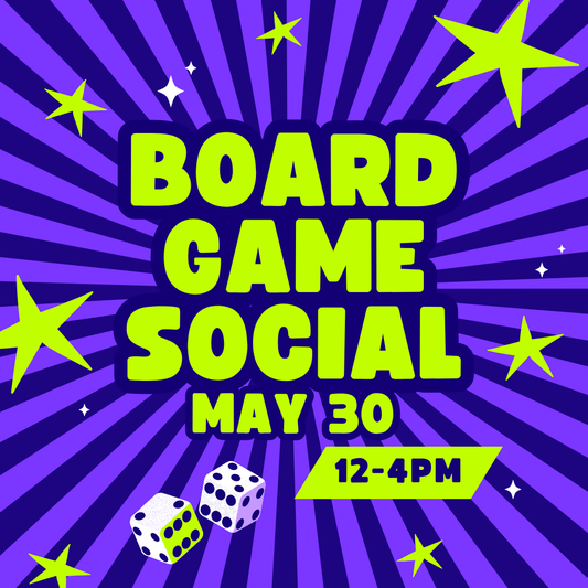 BOARD GAME SOCIAL 05/30/26