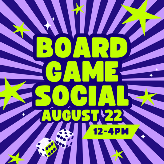 BOARD GAME SOCIAL 08/22/26