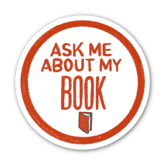 ASK ME ABOUT MY BOOK STICKER