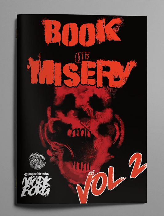 MORK BORG: BOOK OF MISERY VOL 2