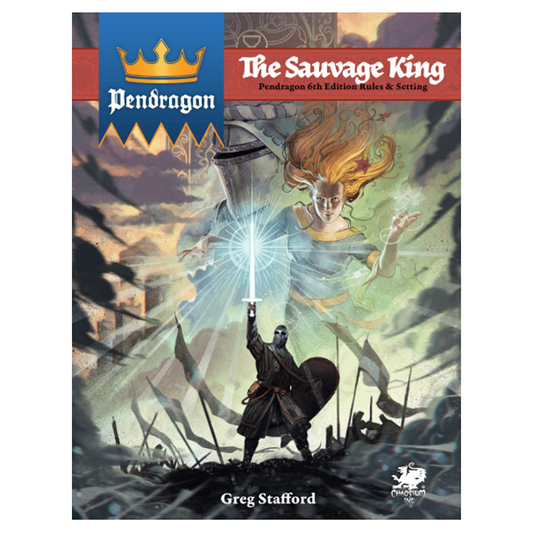 PENDRAGON: THE SAUVAGE KING