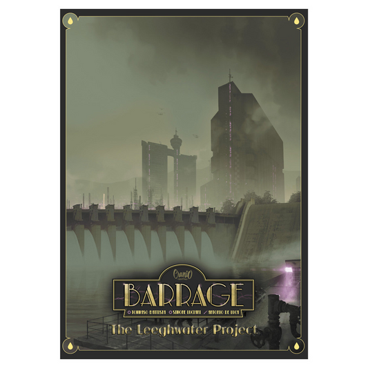 BARRAGE: THE LEEGHWATER PROJECT