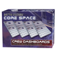 CORE SPACE CREW DASHBOARDS