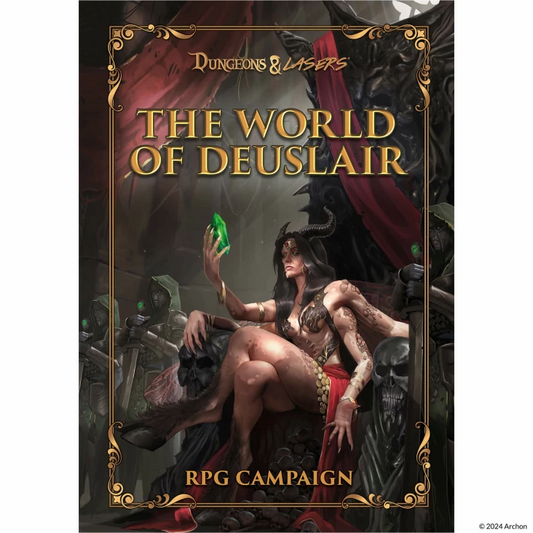 DUNGEONS & LAZERS WORLD OF DEUSLAIR RPG CAMPAIGN