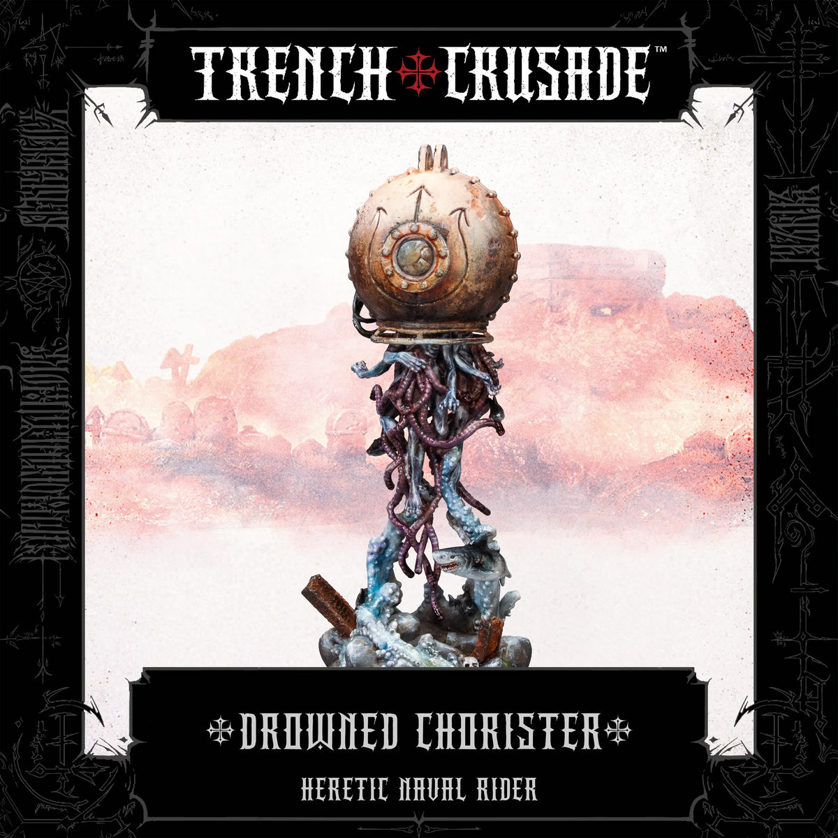 TRENCH CRUSADE LEVIATHAL CHORUS