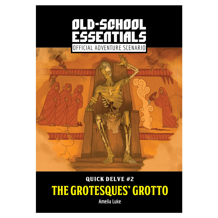 OLD SCHOOL ESSENTIALS QUICK DELVE #2 THE GROTESQUES' GROTTO