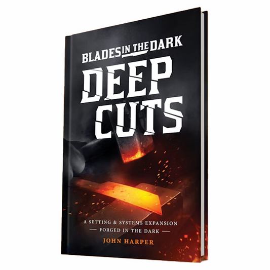 BLADES IN THE DARK: DEEP CUTS