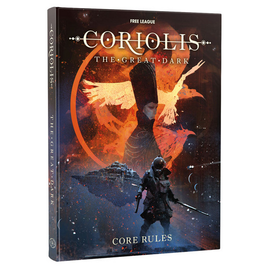 CORIOLIS: THE GREAT DARK CORE RULES
