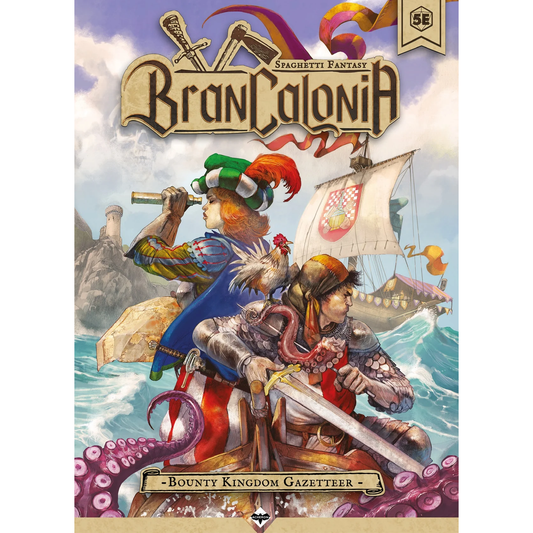 BRANCALONIA BOUNTY KINGDOM GAZETTEER