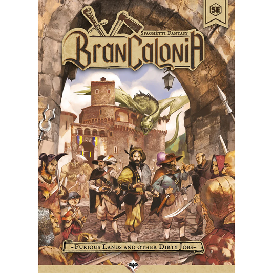 BRANCALONIA FURIOUS LANDS & OTHER DIRTY JOBS