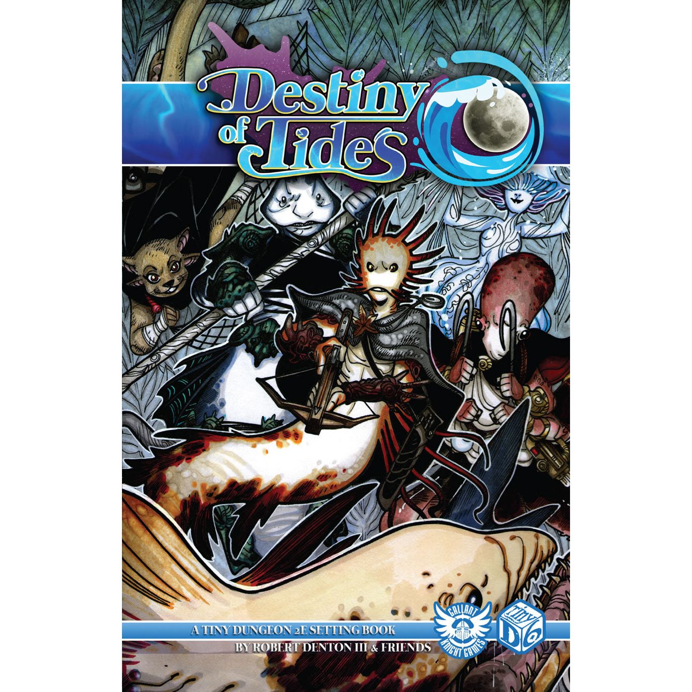 TINY DUNGEON 2E: DESTINY OF TIDES