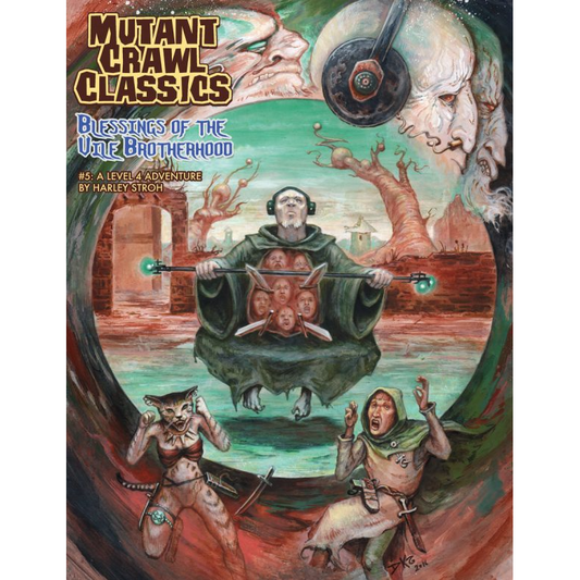 MUTANT CRAWL CLASSICS #5 BLESSINGS OF THE VILE BROTHERHOOD