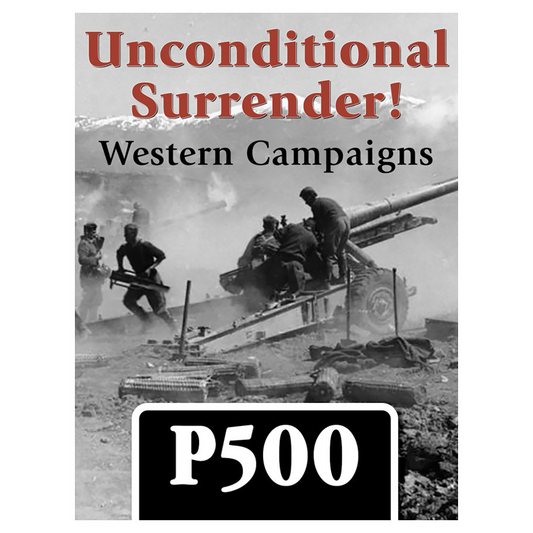 UNCONDITIONAL SURRENDER: WESTERN CAMPAIGNS