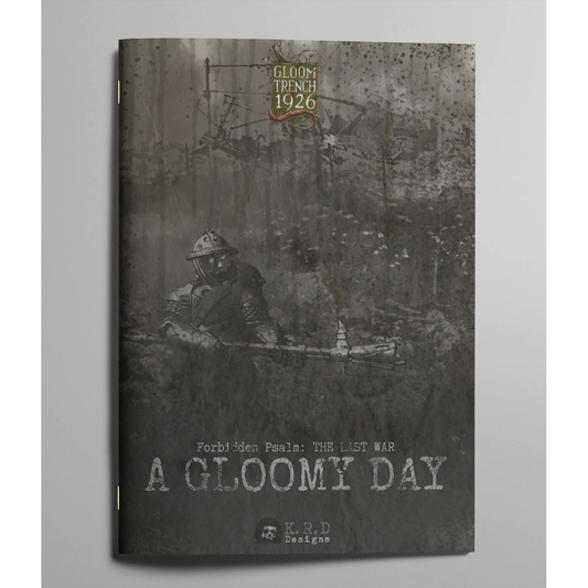 FORBIDDEN PSALM THE LAST WAR: A GLOOMY DAY