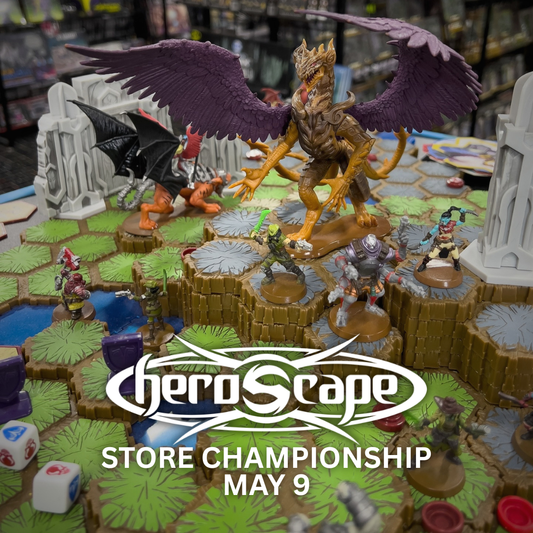 HEROSCAPE STORE CHAMPIONSHIP 05/09/2026