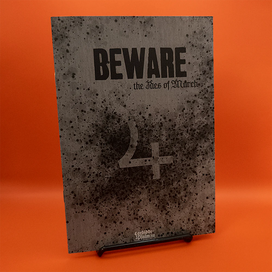 FORBIDDEN PSALM: BEWARE THE IDES OF MARCH