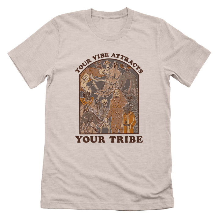 YOUR VIBE ATTRACTS YOUR TRIBE T-SHIRT