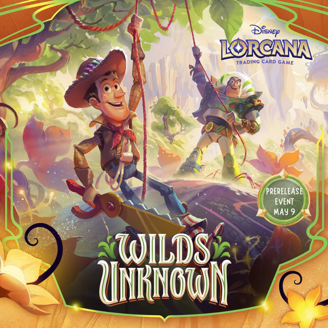 LORCANA WILDS UNKNOWN PRERELEASE (MAY 9, 2026)