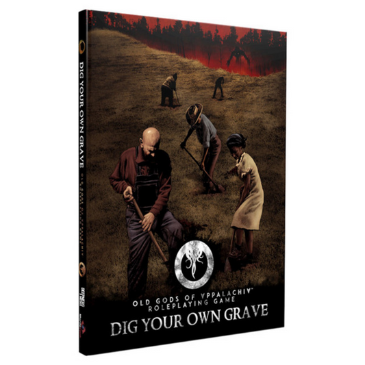 OLD GODS OF APPALACHIA: DIG YOUR OWN GRAVE