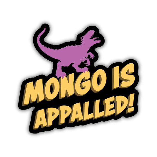 MONGO IS APPALED DUNGEON CRAWLER CARL STICKER