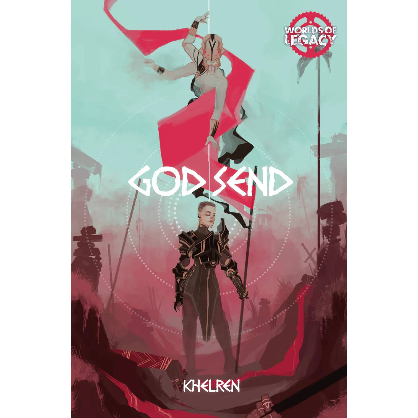 WORLDS OF LEGACY BOOK 3: GODSEND