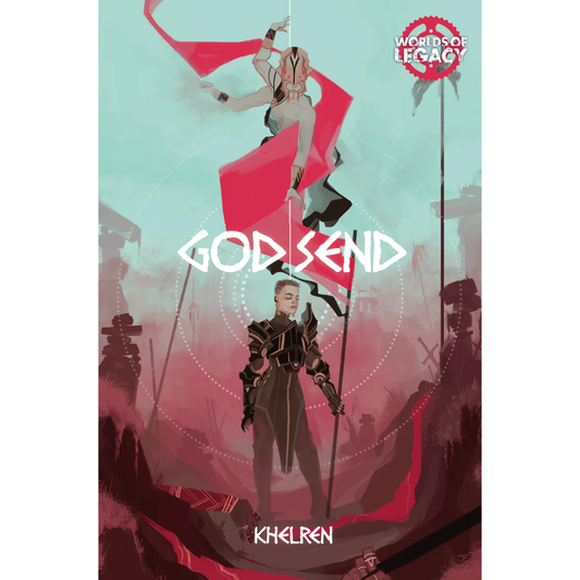WORLDS OF LEGACY BOOK 3: GODSEND