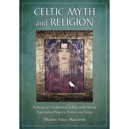 CELTIC MYTH AND RELIGION BY SHARON PAICE MACLEOD