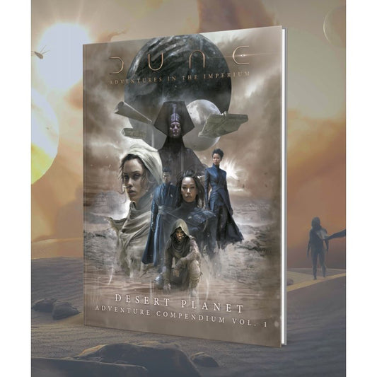 DUNE RPG: DESERT PLANET ADVENTURE COMPENDIUM VOL .1
