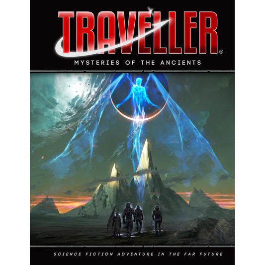 TRAVELLER MYSTERIES OF THE ANCIENTS