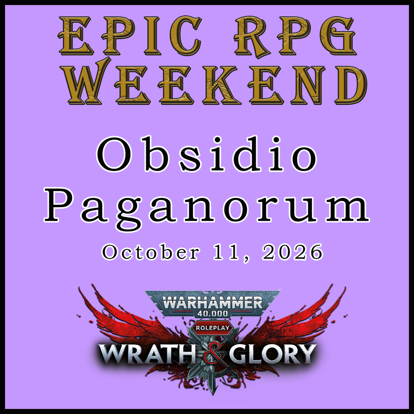 EPIC RPG WEEKEND - OBSIDIO PAGANORUM (10/11/26)