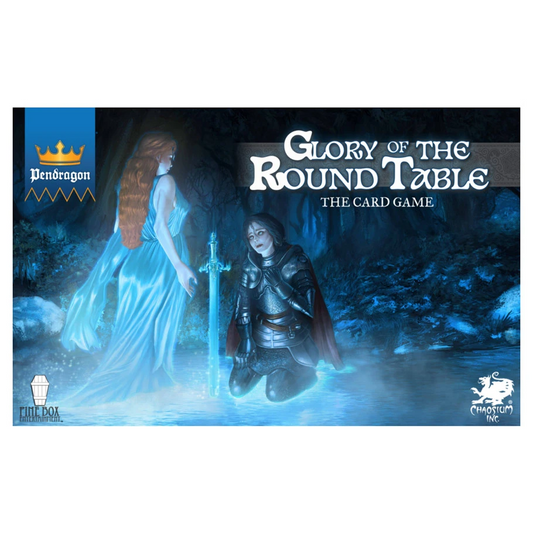 PENDRAGON: GLORY OF THE ROUND TABLE THE CARD GAME