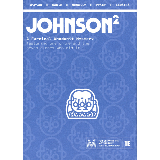 JOHNSON²: A Farcical Whodunnit Mystery (Mothership)