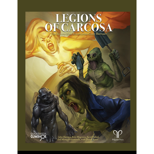 THE YELLOW KING RPG: LEGIONS OF CARCOSA