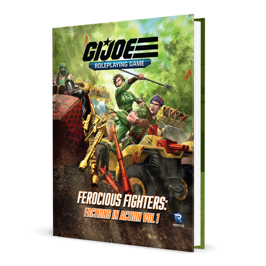 GI JOE RPG FEROCIOUS FIGHTERS - FACTIONS IN ACTION