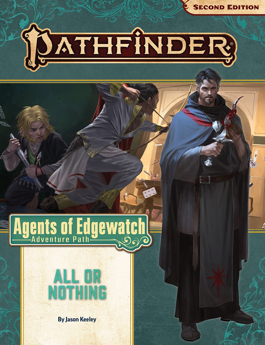 PATHFINDER 2E ALL OR NOTHING PART 3 OF 6