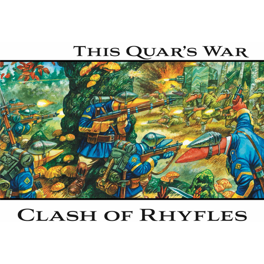 THIS QUAR'S WAR - CLASH OF RHYFLES