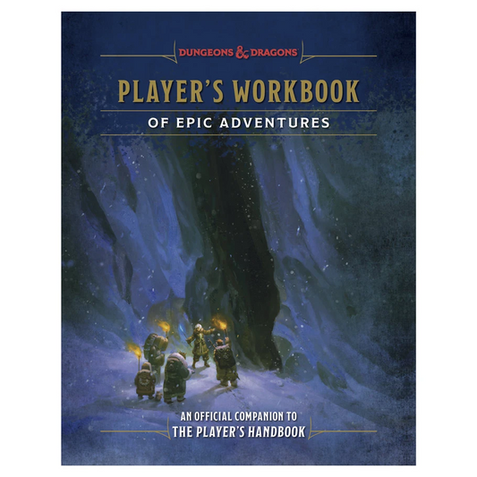 DUNGEONS & DRAGONS PLAYER'S WORKBOOK OF EPIC ADVENTURES