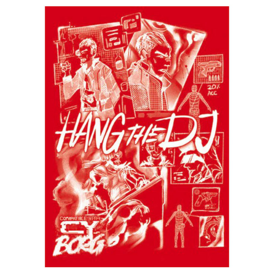 HANG THE DJ (CY BORG)